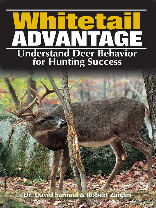 Title details for The Whitetail Advantage by Dr. Dave Samuel - Available